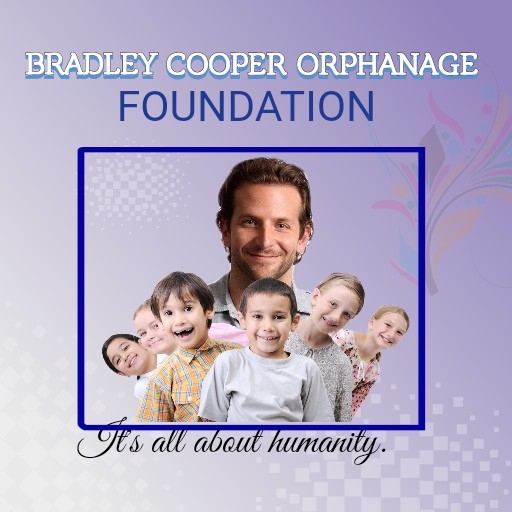 BRADLEY COOPER ORPHANAGE FOUNDATION